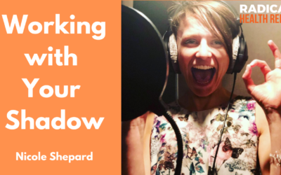 Working With Your Shadow To Overcoming Emotional Trauma with Nicole Sheppard
