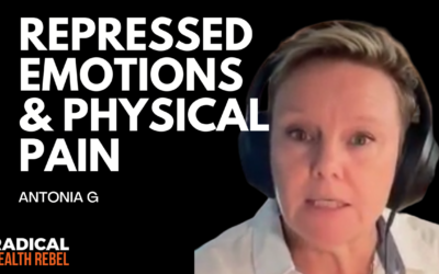 Repressed Emotions and Physical Pain with Antonia G