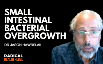 Overcoming Small Intestinal Bacterial Overgrowth with Dr Jason Hawrelak