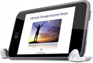 Lifestyle Change Success Steps ipodhorizontal